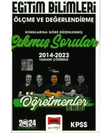 ÖLÇME VE DEĞERLENDİRME 2014-2023 TAMAMI ÇÖZÜMLÜ ÇIKMIŞ SORULAR (ÖĞRETMENLER EKİBİ)