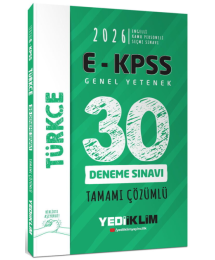 2026 E-KPSS Tüm Adaylar İçin Genel Yetenek Türkçe Tamamı Çözümlü 30 Deneme Sınavı Yediiklim Yayınları