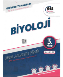 TYT AYT Biyoloji Ders Anlatım Föyü 3. Kitap Eis Yayınları Ders: 01-20 12. Sınıf Konularını Kapsar