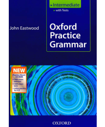 Oxford Practice Grammar, Intermediate, with Tests and Practice