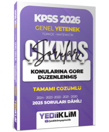 2026 KPSS Genel Yetenek Konularına Göre Düzenlenmiş Tamamı Çözümlü Çıkmış Sorular (2020-2025) Yediiklim Yayınları