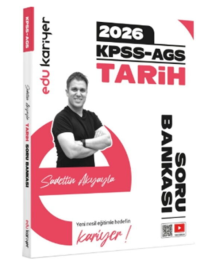 2026 KPSS MEB-AGS Tarih Soru Bankası Çözümlü Sadettin Akyayla EDU Kariyer