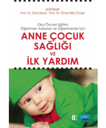 Anne Çocuk Sağlığı ve İlk Yardım Nobel Yayınevi