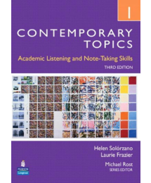 Contemporary Topics 1: Academic Listening and Note-Taking Skills