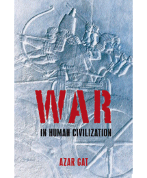 War in Human Civilization - Azar GAT