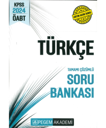 ÖABT TÜRKÇE TAMAMI ÇÖZÜMLÜ SORU BANKASI