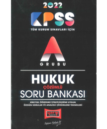 KPSS - A HUKUK ÇÖZÜMLÜ SORU BANKASI 2022