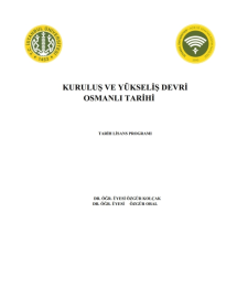 Kuruluş ve Yükseliş Devri Osmanlı Tarihi