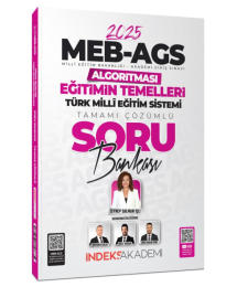 2025 MEB AGS Algoritması Eğitimin Temelleri ve Türk Milli Eğitim Sistemi Soru Bankası Çözümlü İndeks Akademi Yayıncılık