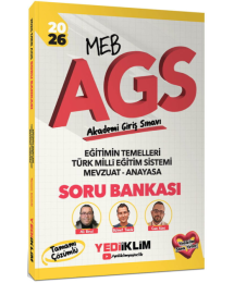 2026 MEB AGS Eğitimin Temelleri - Türk Milli Eğitim Sistemi Mevzuat Anayasa Tamamı Çözümlü Soru Bankası Yediiklim Yayınları