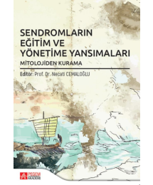 Sendromların Eğitim ve Yönetime Yansımaları Mitolojiden Kurama Pegem Yayınları