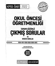 OKUL ÖNCESİ ÖĞRETMENLİĞİ TAMAMI ÇÖZÜMLÜ ÇIKMIŞ SORULAR VE BENZER SORULAR (2016-2021)