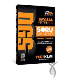 2024 DGS Sayısal Yetenek Tamamı Çözümlü Soru Bankası