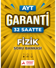 AYT Garanti 32 Saatte Fizik Soru Bankası Paraf Akademi