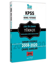 KPSS Genel Yetenek Lise - Ön Lisans Türkçe Tamamı Çözümlü Çıkmış Sorular 2008-2020