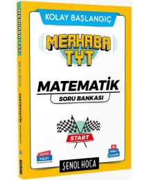 Merhaba TYT Matematik Soru Bankası Şenol Hoca Yayınları