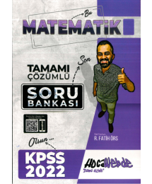 MATEMATİK TAMAMI ÇÖZÜMLÜ SORU BANKASI