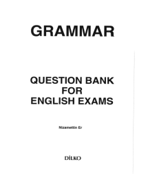 QUESTION BANK FOR ENGLISH EXAMS YDS- YDT NİZAMETTİN ER