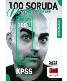 100 SORUDA PROBLEMLERİN GERÇEK YÜZÜ