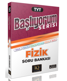 TYT Fizik Başlıyorum Soru Bankası IQ Yayınları