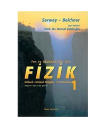 Fen ve Mühendislik İçin Fizik 1 Raymond A. Serway Palme Yayıncılık