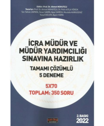 İCRA MÜDÜR VE MÜDÜR YARDIMCILIĞI SINAVINA HAZIRLIK TAMAMI ÇÖZÜMLÜ 5 DENEME 5*70 350 SORU