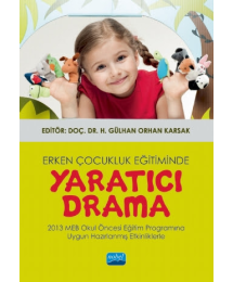 Erken Çocukluk Eğitiminde Yaratıcı Drama Nobel Akademik Yayıncılık