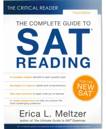 The Critical Reader, 3rd Edition: The Complete Guide to SAT Reading