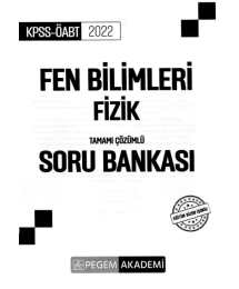 FEN BİLİMLERİ FİZİK TAMAMI ÇÖZÜMLÜ SORU BANKASI