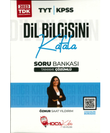 DİL BİLGİSİNİ KAFALA SORU BANKASI TAMAMI ÇÖZÜMLÜ ÖZNUR SAAT YILDIRIM