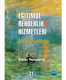 21. Yüzyılda Eğitimde Rehberlik Hizmetleri Nobel Yayınevi