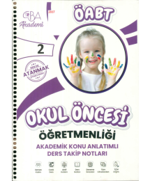 ÖABT OKUL ÖNCESİ ÖĞRETMENLİĞİ AKADEMİK KONU ANLATIMLI DERS TAKİP NOTLARI 2. KİTAP