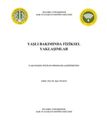 Yaşlı Bakımında Fiziksel Yaklaşımlar