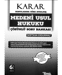 KARAR MEDENİ USUL HUKUKU ÇÖZÜMLÜ SORU BANKASI 6. BASKI