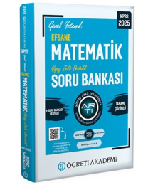 2025 KPSS Genel Yetenek Efsane Matematik Tamamı Çözümlü Soru Bankası Öğreti Akademi