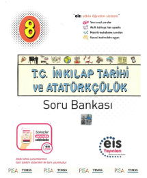 8. Sınıf T.C. İnkılap Tarihi ve Atatürkçülük Soru Bankası EİS Yayınları