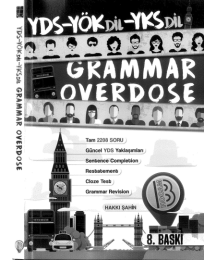 GRAMMAR OVERDOSE YDS- YÖKDİL-YKS DİL
