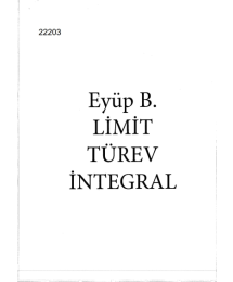 Eyüp B. Limit Türev İntegral
