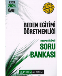 BEDEN EĞİTİMİ ÖĞRETMENLİĞİ TAMAMI ÇÖZÜMLÜ SORU BANKASI