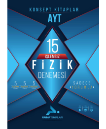 AYT İşlemsiz Fizik 15 Branş Denemesi Paraf Yayınları
