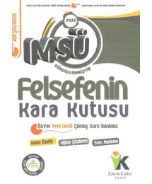 MSÜ FELSEFENİN KARA KUTUSU SORU BANKASI