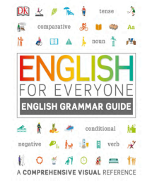 English for Everyone: English Grammar Guide: An ESL Beginner Reference Guide to English Grammar Rules