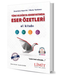 Türk ve Dünya Edebiyatında Eser Özetleri El Kitabı Limit Yayınları