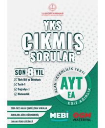 YKS Çıkmış Sorular AYT Eşit Ağırlık Son 8 Yıl (2018-205) MEB OGM