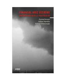 Finansal Kriz Üzerine Öngörülebilirlik ve Politikalar Çizgi Kitabevi