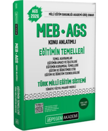 2026 MEB-AGS Eğitimin Temelleri ve Türk Milli Eğitim Sistemi Konu Anlatımlı Pegem Akademi Yayınları