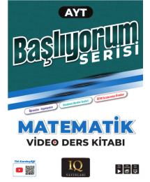 AYT Matematik Soru Bankası - Başlıyorum Serisi IQ Yayınları