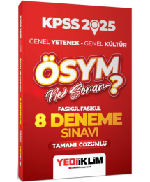 2025 KPSS Genel Yetenek Genel Kültür ÖSYM Ne Sorar Tamamı Çözümlü 8 Fasikül Deneme Sınavı Yediiklim